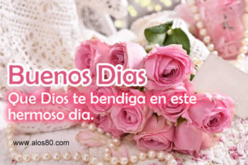 buenos dias
