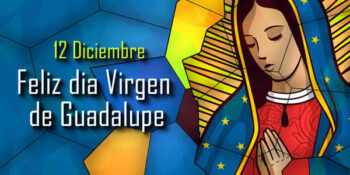 dia virgen de guadalupe