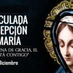 Feliz Dia de La Inmaculada Concepción de la Santísima Virgen María